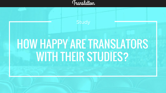 How happy are translators with their studies